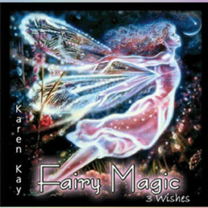 Fairy Magic by Karen Kay